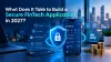 What Does It Take to Build a Secure FinTech Application in 2027?